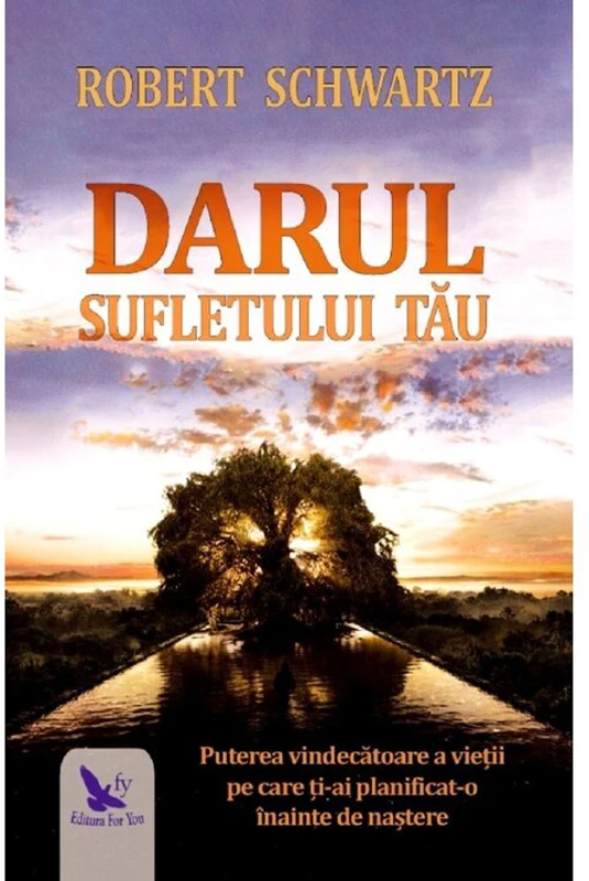 Darul sufletului tau