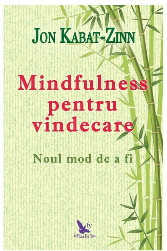 Mindfulness pentru vindecare