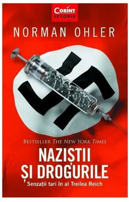 Nazistii si drogurile