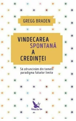 Vindecarea spontana a credintei