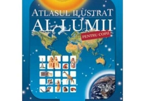 Atlasul ilustrat al lumii pentru copii