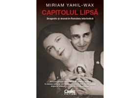 Capitolul lipsa.Dragoste si drama in Romania interbelica