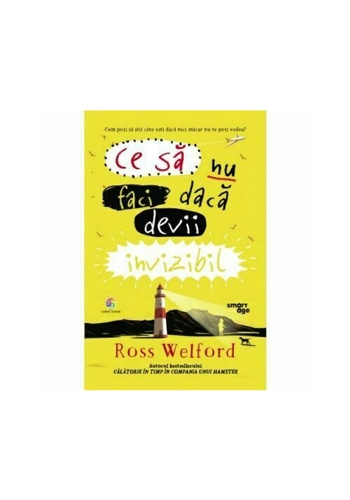 Ce sa nu faci daca devii invizibil