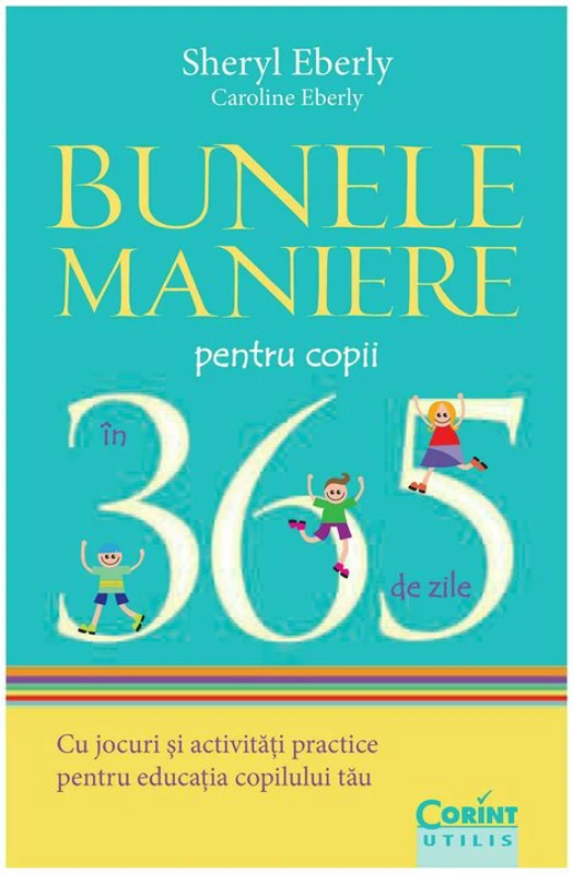 Bunele maniere pentru copii in 365 de zile