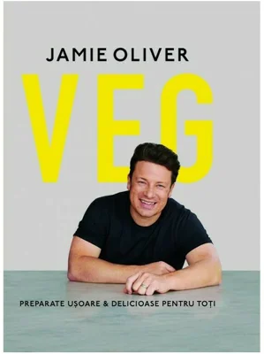 VEG: Preparate usoare & delicioase pentru toti