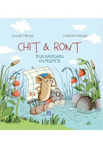 Chit & Ront si un naufragiu cu peripetii