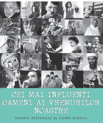 Cei mai influenti oameni ai vremurilor noastre