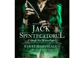 Jack Spintecatorul. Crimele din Whitechapel. Seria Anchetele lui Andrey Rose, Vol.1