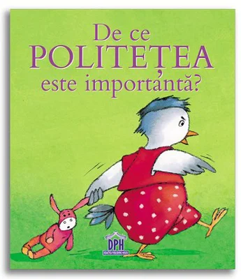 De ce politetea este importanta?