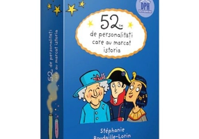 52 de personalitati care au marcat istoria