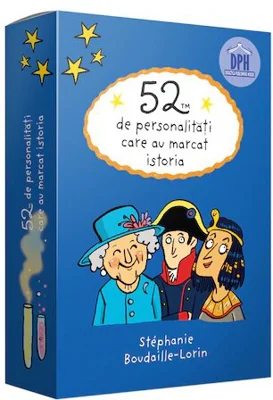 52 de personalitati care au marcat istoria