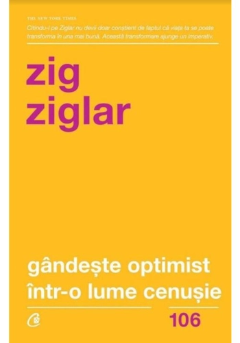 Gandeste optimist intr-o lume cenusie