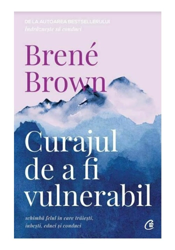 Curajul de a fi vulnerabil