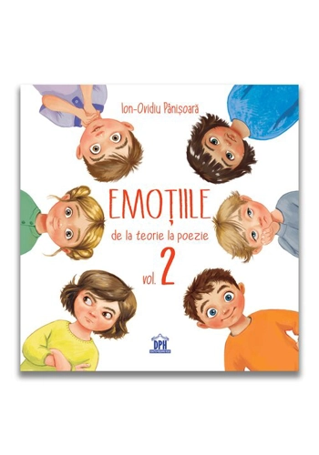 Emotiile - de la teorie la poezie Vol.2