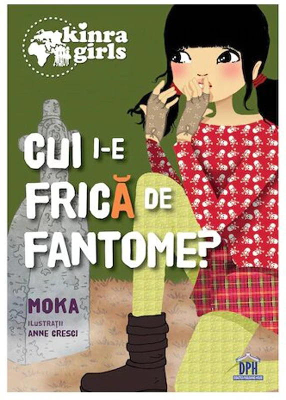 Kinra girls - Vol IV - Cui i-e frica de fantome