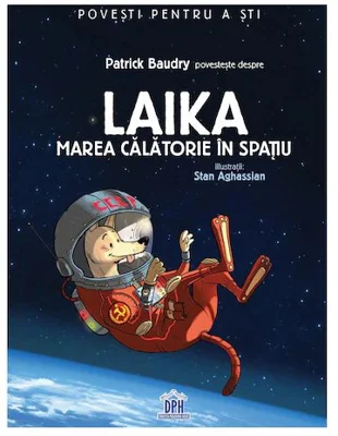 Laika: Marea calatorie in spatiu
