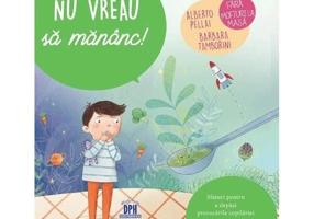 Nu vreau sa mananc!