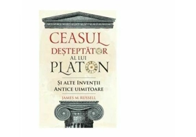 Ceasul desteptator al lui Platon si alte inventii antice uimitoare