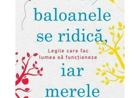 De ce baloanele se ridica, iar merele cad