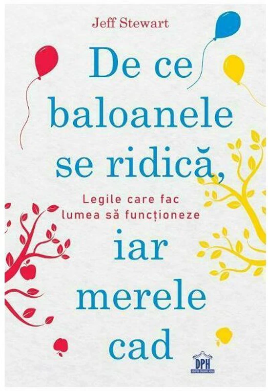 De ce baloanele se ridica, iar merele cad