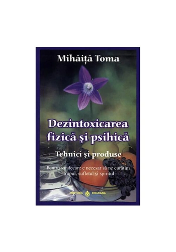 Dezintoxicarea fizica si psihica