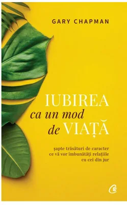Iubirea ca un mod de viata