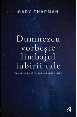 Dumnezeu vorbeste limbajul iubirii tale