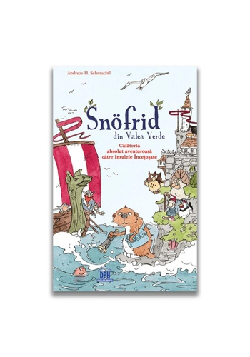 Snofrid din Valea Verde: Calatoria absolut aventuroasa catre insulele incetosate - Vol. 2