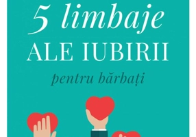 Cele cinci limbaje ale iubirii pentru barbati