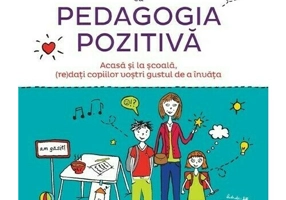 Invata altfel cu pedagogia pozitiva