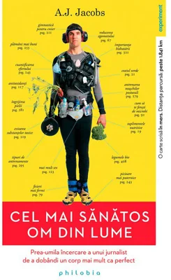 Cel mai sanatos om din lume: cum sa ai un corp mai mult ca perfect