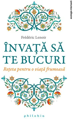 Invata sa te bucuri