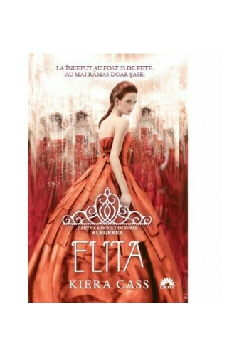 Elita (vol.2 din seria Alegerea)