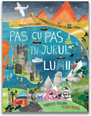 Pas cu pas in jurul lumii