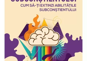 Puterile subconstientului