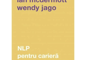 NLP PENTRU CARIERA SI VIATA PERSONALA
