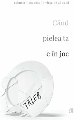 Cand pielea ta e în joc