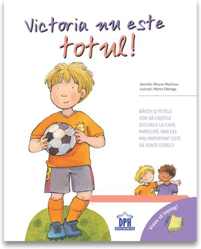 Vreau sa inteleg: Victoria nu este totul