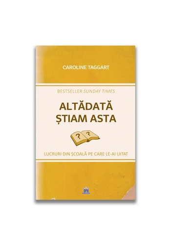 Altadata stiam asta: Lucruri din scoala pe care le-ai uitat