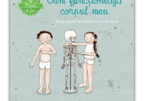 Vreau sa stiu: Cum functioneaza corpul meu