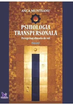 Psihologia transpersonala, Vol.1
