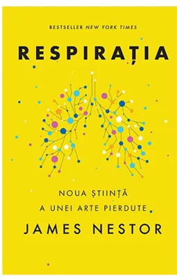 Respiratia. O noua stiinta a unei arte pierdute