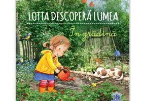 Lotta descopera lumea - In gradina