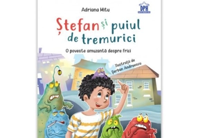 Stefan si puiul de tremurici: O poveste amuzanta despre frici
