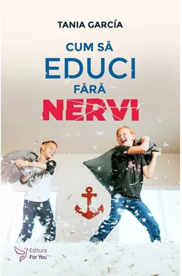 Cum sa educi fara nervi