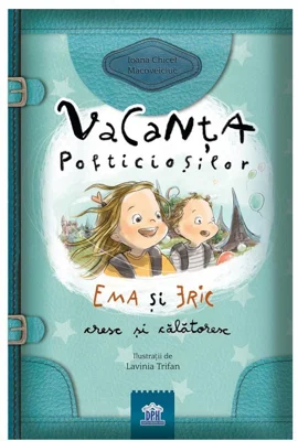 Vacanta pofticiosilor. Ema si Eric cresc si calatoresc
