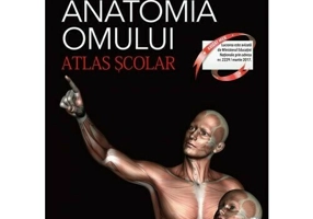 Anatomia omului. Atlas scolar