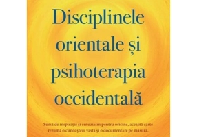 Disciplinele orientale si psihoterapia occidentala