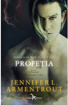 Profetia. Seria Titanii, Vol. 4