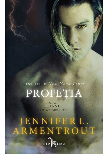 Profetia. Seria Titanii, Vol. 4